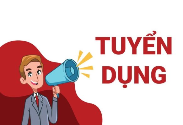 TUYỂN DỤNG THỰC TẬP SINH – KỸ SƯ CÔNG TRƯỜNG